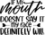 If My Mouth Doesn't Say It My Face Definitely Will (2) Poster Canvas Movie Film