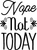 Nope Not Today Poster Canvas Movie Film Print A0 A1 A2 A3 A4 A5 A6 Art Wall Deco