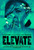 Elevate (2018)_0 Movie Film Poster Canvas iconic design