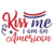 kiss me i am an American-01 Poster Canvas Movie Film Print A0 A1 A2 A3 A4 A5 A6