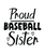Proud Baseball Sister-01 (2) Poster Canvas Movie Film Print A0 A1 A2 A3 A4 A5 A6