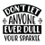 Dont Let Anyone Ever Dull Your Sparkle Poster Canvas Movie Film Print A0 A1 A2 A
