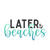 later beaches (2) Poster Canvas Movie Film Print A0 A1 A2 A3 A4 A5 A6 Art Wall D