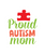 Proud autism mom 2-01 Poster Canvas Movie Film Print A0 A1 A2 A3 A4 A5 A6 Art Wa