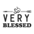 So very blessed-01 (2) Poster Personalized Canvas Movie Film Print A0 A1 A2 A3 A