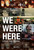 We Were Here (2011)_1 Poster Canvas Movie Film Print A0 A1 A2 A3 A4 A5 A6 Art Wa