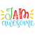 i am awesome-01 Poster Canvas Movie Film Print A0 A1 A2 A3 A4 A5 A6 Art Wall Dec