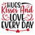 Hugs kisses and love every day-01 Poster Canvas Movie Film Print A0 A1 A2 A3 A4