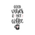 Good Vibes and Hot Coffee SVG Cut File Poster Canvas Movie Film Print A0 A1 A2 A