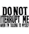 do not iterrupt me when i_m-01 Poster Canvas Movie Film Print A0 A1 A2 A3 A4 A5