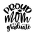 Proud Mom of a Graduate svgh-01 (2) Poster Canvas Movie Film Print A0 A1 A2 A3 A