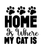 Home Is Where My Cat Is-01 (2) Poster Canvas Movie Film Print A0 A1 A2 A3 A4 A5