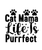Cat Mama Life Is Purrfect-01 (2) Poster Canvas Movie Film Print A0 A1 A2 A3 A4 A