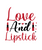 Love And Lipstick-01 (3) Sarcastic Poster Canvas Print A0 A1 A2 A3 A4 A5 A6 Art