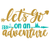 Let_s go on the adventure-01 Poster Canvas Movie Film Print A0 A1 A2 A3 A4 A5 A6