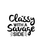 Classy With A Savage Side-01 (15) Poster Canvas Movie Film Print A0 A1 A2 A3 A4