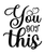 You Got This-01 Poster Canvas Movie Film Print A0 A1 A2 A3 A4 A5 A6 Art Wall Dec
