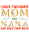 I Have Two Name Mom And Nana And Rock Them Both Poster Canvas Movie Film Print A