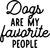 006 DogsFavoritePeople Poster Canvas Movie Film Print A0 A1 A2 A3 A4 A5 A6 Art W