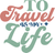 To travel is my life Poster Canvas Movie Film Print A0 A1 A2 A3 A4 A5 A6 Art Wal