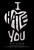 I Hate You, But It_s Killing Me (2021)_0 Poster Canvas Movie Film Print A0 A1 A2