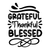 Grateful, Thankful, blessed-01 (2) Poster Canvas Movie Film Print A0 A1 A2 A3 A4