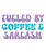 Fueled By Coffee & Sarcasm-01 (2) Poster Canvas Movie Film Print A0 A1 A2 A3 A4