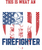 THIS-IS-WHAT-AN-AWESOME-FIREFIGHTER-LOOKS-LIKE Poster Canvas Movie Film Print A0