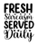 Fresh Sarcasm Served Daily-01 (3) Poster Canvas Movie Film Print A0 A1 A2 A3 A4