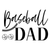 Baseball dad (2) Poster Canvas Movie Film Print A0 A1 A2 A3 A4 A5 A6 Art Wall De
