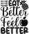 Eat better feel better-01 Poster Canvas Movie Film Print A0 A1 A2 A3 A4 A5 A6 Ar