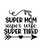 Super mom super wife super tired-01 Poster Canvas Movie Film Print A0 A1 A2 A3 A