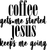 coffee gets me started jesus keeps me going (2) Poster Canvas Movie Film Print