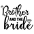 Brother and the Bride-01 (2) Poster Canvas Movie Film Print A0 A1 A2 A3 A4 A5 A6