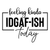 Feeling Kinda Idgaf-ish Today-01 (5) Poster Canvas Movie Film Print A0 A1 A2 A3