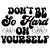 Don t Be So Hard On Yourself-01 (2) Poster Canvas Movie Film Print A0 A1 A2 A3 A