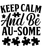 Keep calm and be au-some-01 Poster Canvas Movie Film Print A0 A1 A2 A3 A4 A5 A6