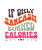 If Only Sarcasm Burned Calories-01 (7) Poster Canvas Movie Film Print A0 A1 A2 A