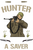 Be a Hunter and a Saver Poster Canvas Movie Film Print A0 A1 A2 A3 A4 A5 A6 Art
