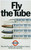 1977-Fly the Tube Art Gallery Poster Canvas Print Wall Decoration A0 A1 A2 A3 A4