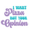 I Want Pizza Not Your Opinion-01 (2) Poster Canvas Movie Film Print A0 A1 A2 A3