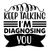 Keep talking I m diagnosing you-01 (2) Poster Canvas Movie Film Print A0 A1 A2 A