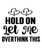 Hold on Let Me Overthink This-01 (18) Poster Canvas Movie Film Print A0 A1 A2 A3