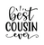 Best Cousin Ever-01 (2) Poster Canvas Movie Film Print A0 A1 A2 A3 A4 A5 A6 Art
