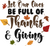 let our lives be full of thanks and giving Poster Canvas Movie Film Print A0 A1