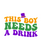 this boy needs a drink-01 (2) Poster Canvas Movie Film Print A0 A1 A2 A3 A4 A5 A