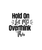 Hold On Let Me Overthink This-01 (28) Poster Canvas Movie Film Print A0 A1 A2 A3