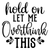 Hold on Let Me Overthink This-01 (7) Poster Canvas Movie Film Print A0 A1 A2 A3