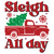 Sleigh all day-01 Poster Canvas Movie Film Print A0 A1 A2 A3 A4 A5 A6 Art Wall D
