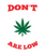 Don t kill the high because you are low,-01 Poster Canvas Movie Film Print A0 A1